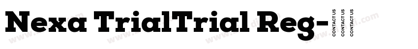 Nexa TrialTrial Reg字体转换 Nexa TrialTrial Reg字体转换